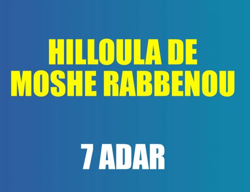 Hilloula de Moshe Rabbenou, 7 Adar