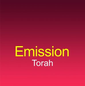 EMISSION TORAH