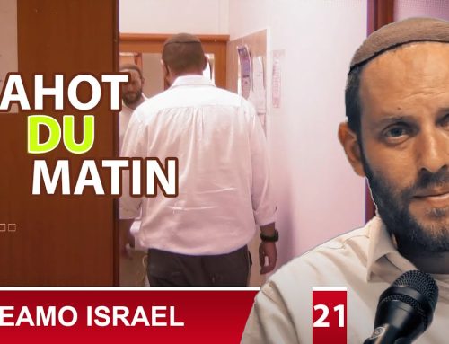 LES BRAHOT DU MATIN 21 – (Bénédiction) – LEAMO – Rav Eytan Fiszon