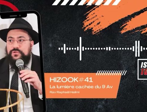 HIZOOK#41 – La lumière cachée du 9 Av