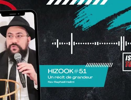 HIZOOK#51 – Un récit de grandeur (kippour)