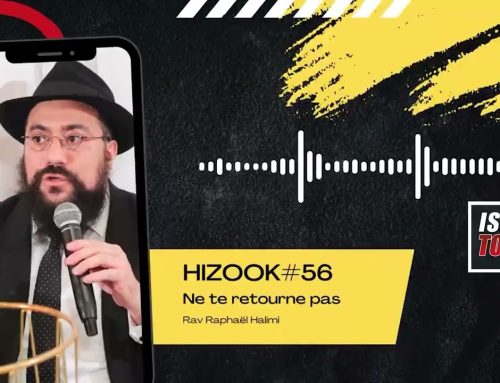 HIZOOK#56 – Ne te retourne pas (VAYERA 4)