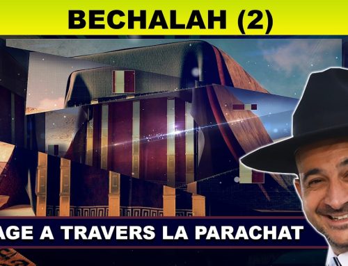 VOYAGE à travers la Parachat (BECHALAH 16 – 2eme) – Rav Shmouel Timestit