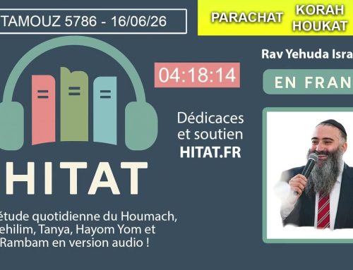 PARACHAT KORAH HOUKAT (38 39) – HITAT DU JOUR 01 TAMOUZ 5786 – 16 Juin 2026